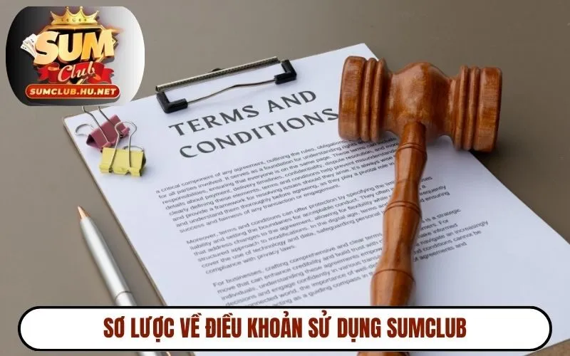 Sơ lược về điều khoản sử dụng SUMCLUB
